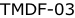 TMDF-03
