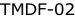 TMDF-02